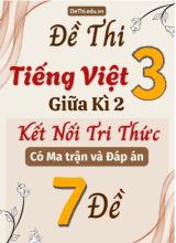 Đề thi môn Tiếng Việt Lớp 3 Giữa học kì 2 KNTT có Ma trận và Đáp án (7 Đề)